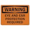 Signmission OSHA Warning Decal, Ear and Eye Protection Required, 10in X 7in Decal, 10" W, 7" H, Landscape OS-WS-D-710-L-19658 - alternate 1